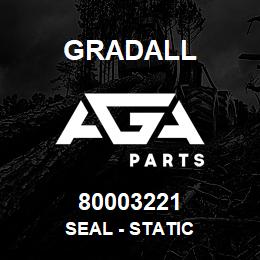 80003221 Gradall SEAL - STATIC | AGA Parts