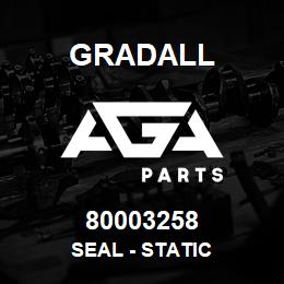 80003258 Gradall SEAL - STATIC | AGA Parts