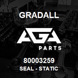 80003259 Gradall SEAL - STATIC | AGA Parts