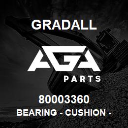 80003360 Gradall BEARING - CUSHION - BRONZE | AGA Parts