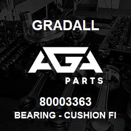 80003363 Gradall BEARING - CUSHION FILLED | AGA Parts