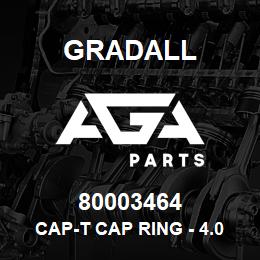 80003464 Gradall CAP-T CAP RING - 4.025 | AGA Parts