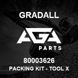 80003626 Gradall PACKING KIT - TOOL XL3100 | AGA Parts