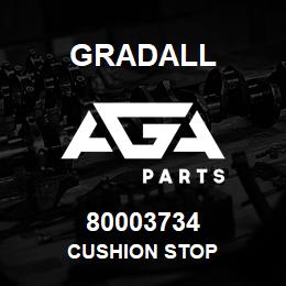 80003734 Gradall CUSHION STOP | AGA Parts