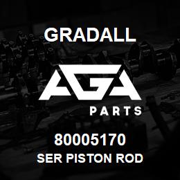 80005170 Gradall SER PISTON ROD | AGA Parts