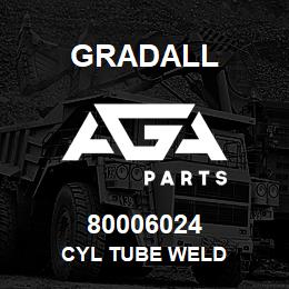 80006024 Gradall CYL TUBE WELD | AGA Parts