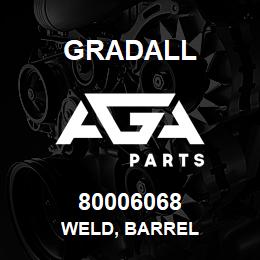 80006068 Gradall WELD, BARREL | AGA Parts