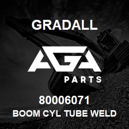 80006071 Gradall BOOM CYL TUBE WELD | AGA Parts