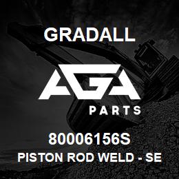 80006156S Gradall PISTON ROD WELD - SERVICE | AGA Parts