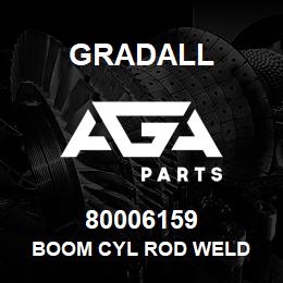 80006159 Gradall BOOM CYL ROD WELD | AGA Parts