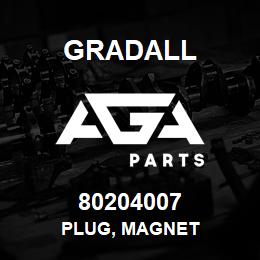 80204007 Gradall PLUG, MAGNET | AGA Parts