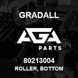 80213004 Gradall ROLLER, BOTTOM | AGA Parts