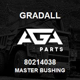 80214038 Gradall MASTER BUSHING | AGA Parts