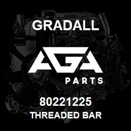 80221225 Gradall THREADED BAR | AGA Parts