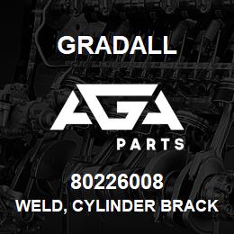 80226008 Gradall WELD, CYLINDER BRACKET | AGA Parts