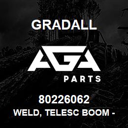 80226062 Gradall WELD, TELESC BOOM - SI | AGA Parts