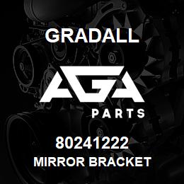 80241222 Gradall MIRROR BRACKET | AGA Parts