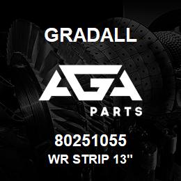 80251055 Gradall WR STRIP 13" | AGA Parts