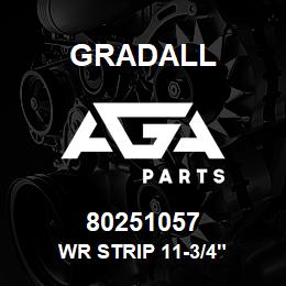 80251057 Gradall WR STRIP 11-3/4" | AGA Parts