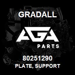 80251290 Gradall PLATE, SUPPORT | AGA Parts