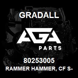 80253005 Gradall RAMMER HAMMER, CF S-27 | AGA Parts