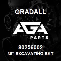 80256002 Gradall 36" EXCAVATING BKT | AGA Parts