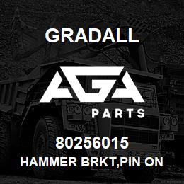 80256015 Gradall HAMMER BRKT,PIN ON | AGA Parts