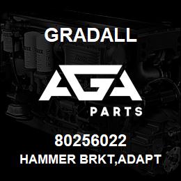 80256022 Gradall HAMMER BRKT,ADAPT | AGA Parts