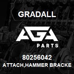 80256042 Gradall ATTACH,HAMMER BRACKET | AGA Parts