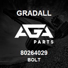 80264029 Gradall BOLT | AGA Parts