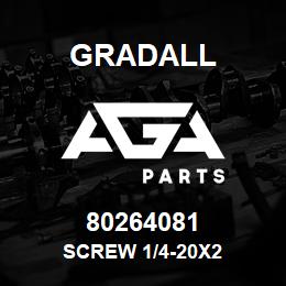 80264081 Gradall SCREW 1/4-20X2 | AGA Parts