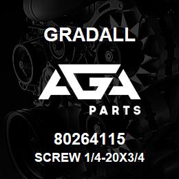 80264115 Gradall SCREW 1/4-20X3/4 | AGA Parts