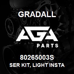 80265003S Gradall SER KIT, LIGHT INSTALLATION | AGA Parts