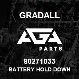 80271033 Gradall BATTERY HOLD DOWN | AGA Parts