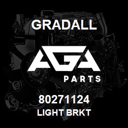 80271124 Gradall LIGHT BRKT | AGA Parts