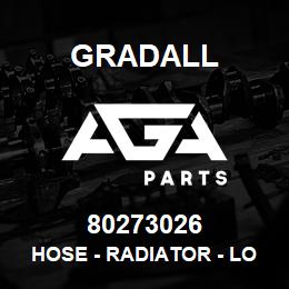 80273026 Gradall HOSE - RADIATOR - LOWER | AGA Parts