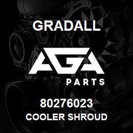 80276023 Gradall COOLER SHROUD | AGA Parts