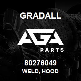 80276049 Gradall WELD, HOOD | AGA Parts