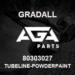 80303027 Gradall TUBELINE-POWDERPAINT,BAG | AGA Parts