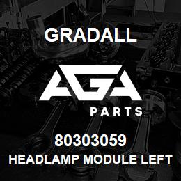 80303059 Gradall HEADLAMP MODULE LEFT SIDE | AGA Parts