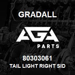 80303061 Gradall TAIL LIGHT RIGHT SIDE | AGA Parts