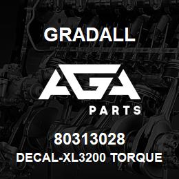 80313028 Gradall DECAL-XL3200 TORQUE CHART | AGA Parts