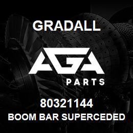 80321144 Gradall BOOM BAR SUPERCEDED BY | AGA Parts