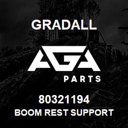 80321194 Gradall BOOM REST SUPPORT | AGA Parts