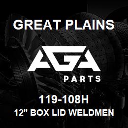 119-108H Great Plains 12' BOX LID WELDMENT | AGA Parts