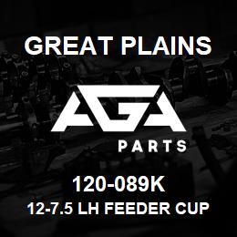 120-089K Great Plains 12-7.5 LH FEEDER CUP CHNL ASSY | AGA Parts