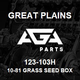 123-103H Great Plains 10-81 GRASS SEED BOX LH | AGA Parts