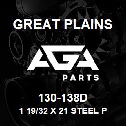 130-138D Great Plains 1 19/32 X 21 STEEL PW HALF | AGA Parts