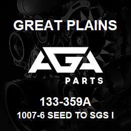 133-359A Great Plains 1007-6 SEED TO SGS IN ROW | AGA Parts