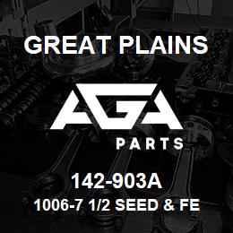 142-903A Great Plains 1006-7 1/2 SEED & FERT | AGA Parts